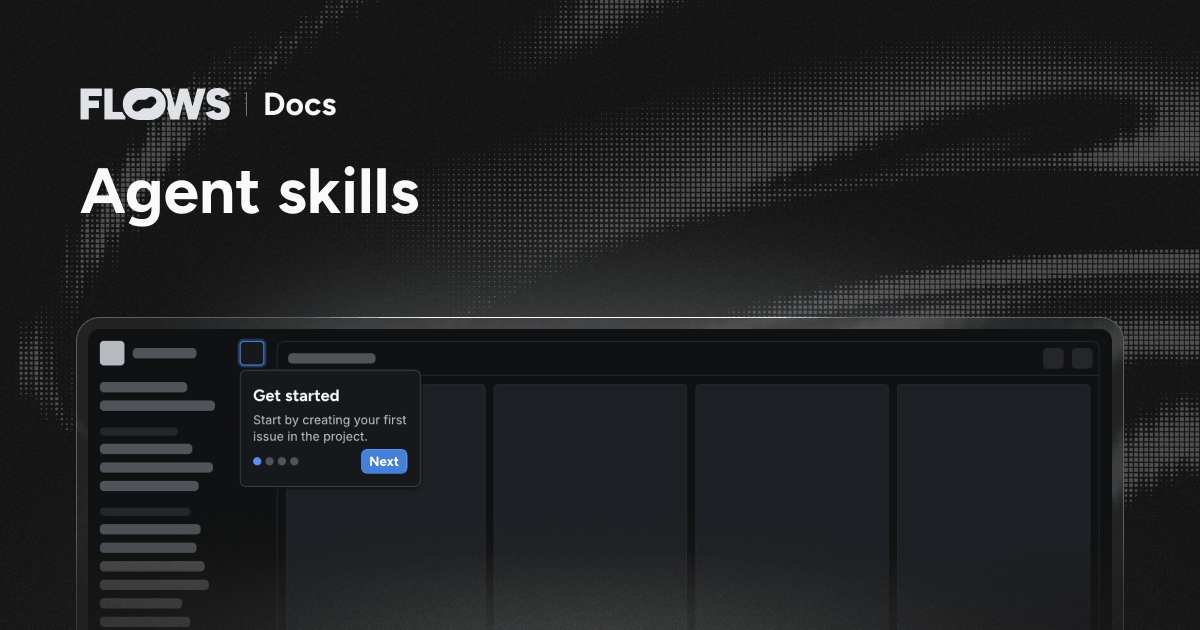 Agent skills – Flows Docs