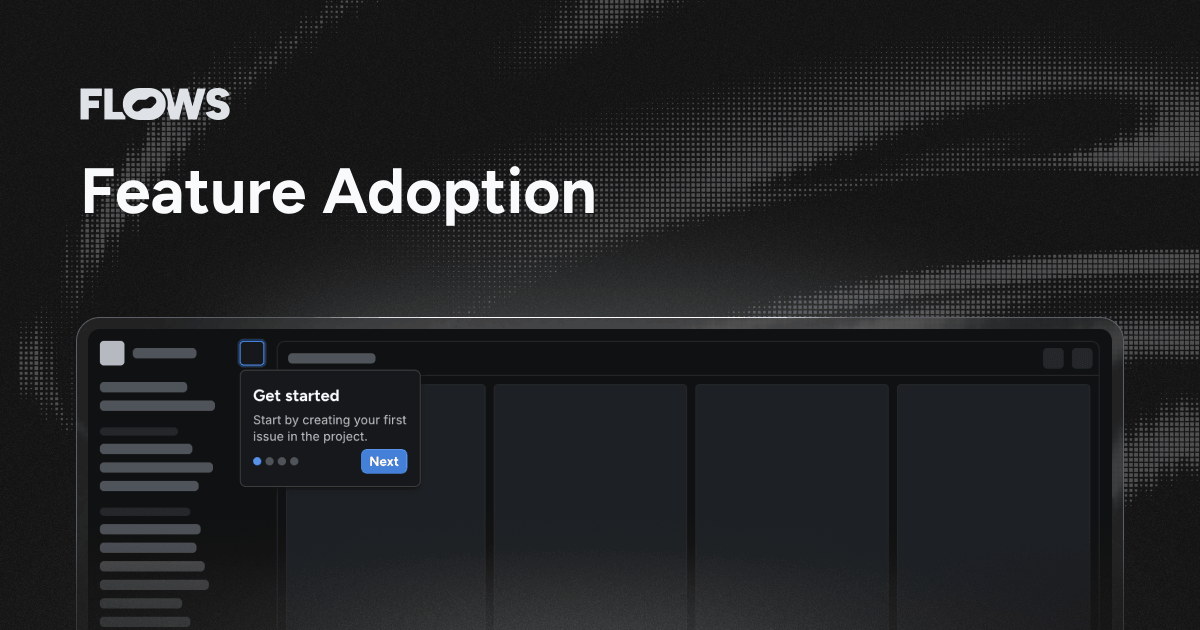 Feature Adoption – Flows