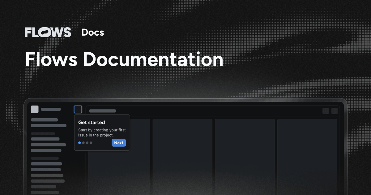 Flows Documentation – Flows Docs