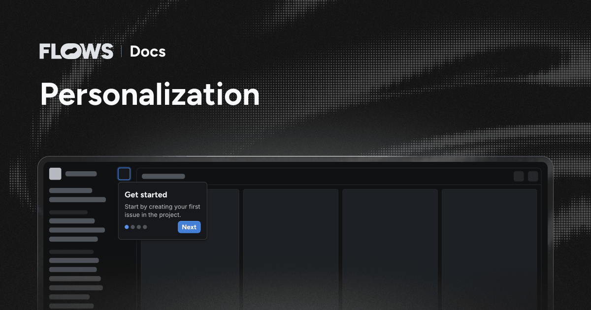 Personalization – Flows Docs