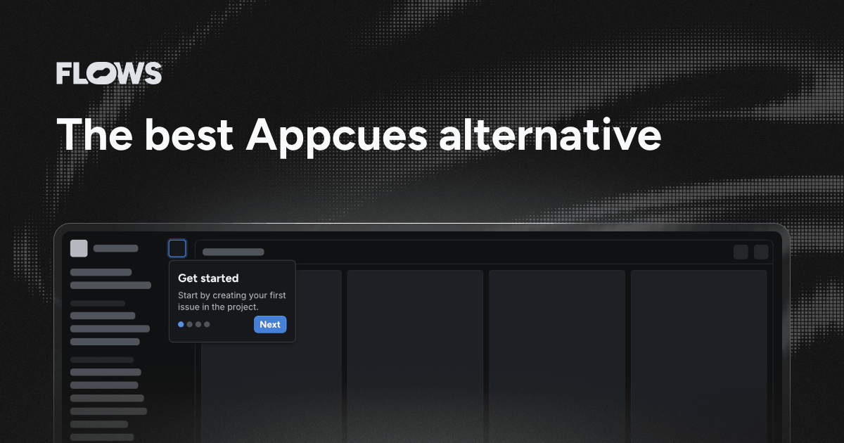 The best Appcues alternative – Flows