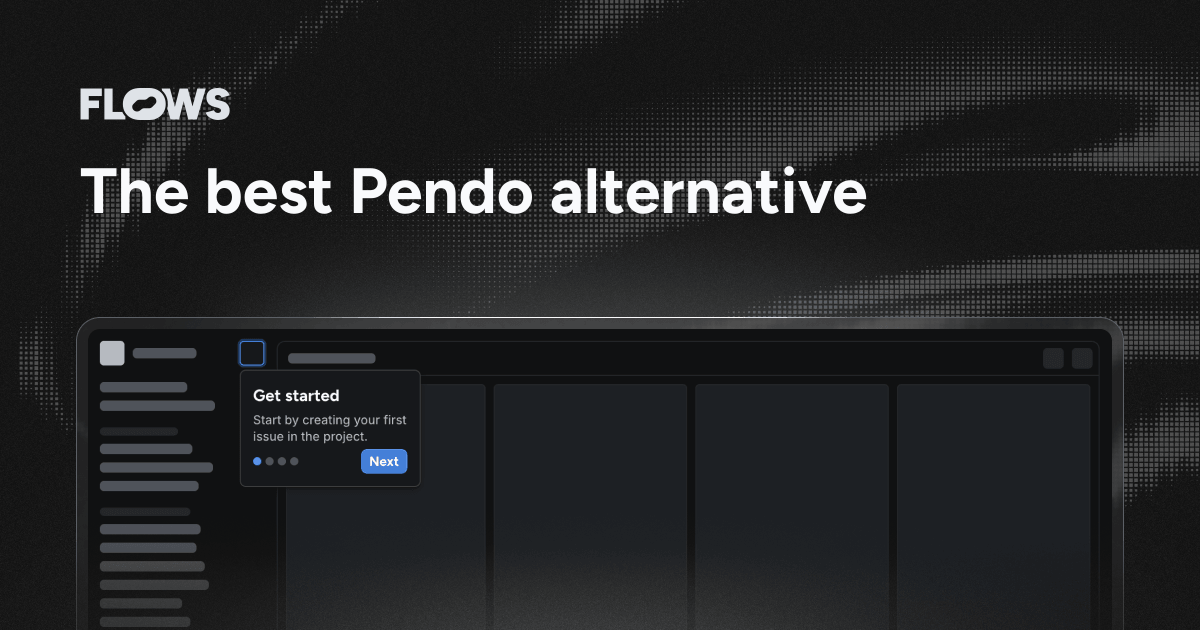 The best Pendo alternative – Flows